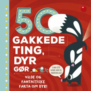 50 gakkede ting, dyr gør