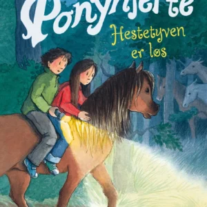 Ponyhjerte - Hestetyven er løs