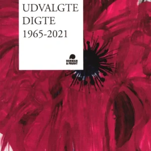 Udvalgte digte 1965-2021
