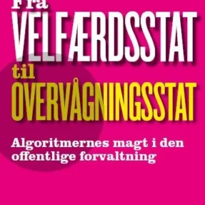 Fra velfærdsstat til overvågningsstat