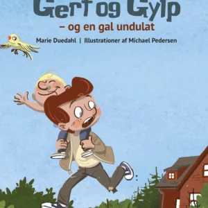 Gert og Gylp - og en gal undulat