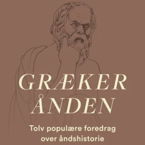 Grækerånden. Tolv populære foredrag over åndshistorie