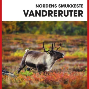 Turen går til Nordens smukkeste vandreruter