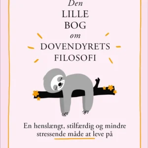 Den lille bog om dovendyrets filosofi