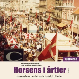 Horsens i årtier  -  1980âerne