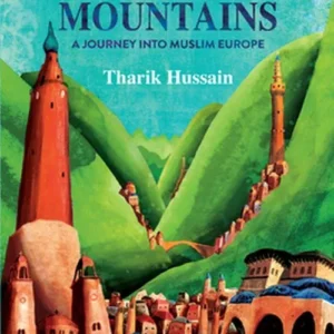Minarets in the Mountains