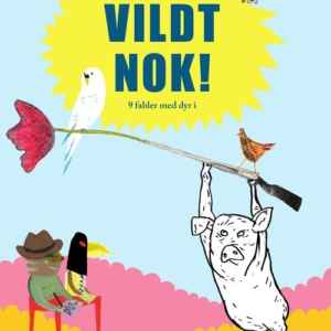 Vildt nok