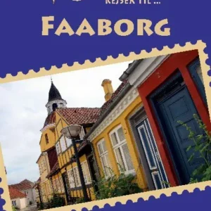 Rejseskribenten Rejser Til... Faaborg