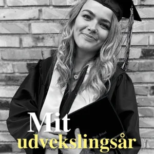 Mit udvekslingsår på godt og ondt