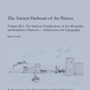 The Ancient Harbours of the Piraeus