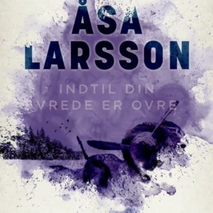 Indtil din vrede er ovre