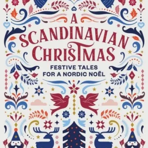 A Scandinavian Christmas: Festive Tales for a Nordic Noel