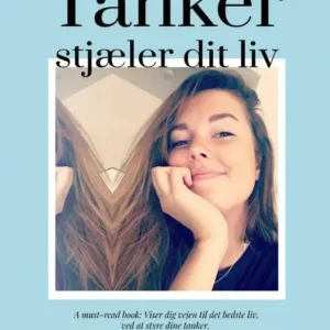 Tanker stjæler dit liv