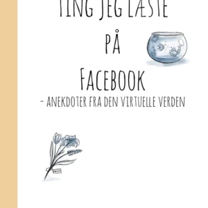 Ting jeg læste på Facebook