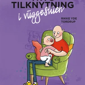 Tryg tilknytning i vuggestuen