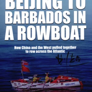 Beijing to Barbados in a Rowboat