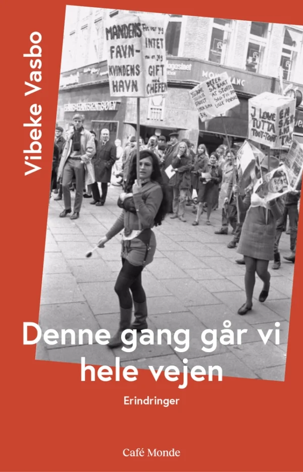 Denne gang går vi hele vejen