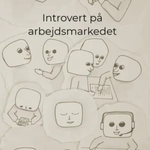 Introvert på arbejdsmarkedet