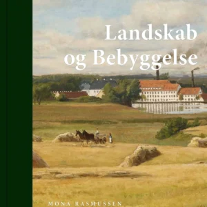 Danskernes Billedskat. Landskab og bebyggelse