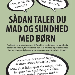 Sådan taler du mad og sundhed med børn