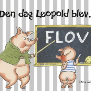 Den dag Leopold blev flov