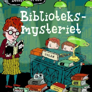 Biblioteksmysteriet - LasseMajas Detektivbureau
