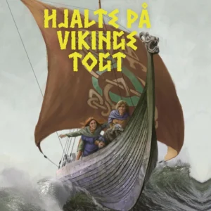 HJALTE PÅ VIKINGETOGT