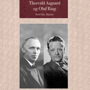 Thorvald Aagaard og Oluf Ring