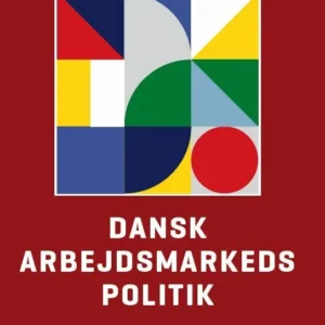 Dansk arbejdsmarkedspolitik