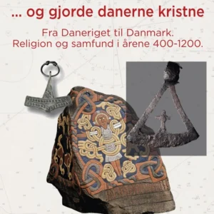 ...Og gjorde danerne kristne