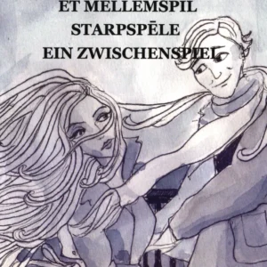 Et mellemspil (starspele, ein zwischenspiel)