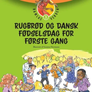 Rugbrød og dansk fødselsdag for første gang
