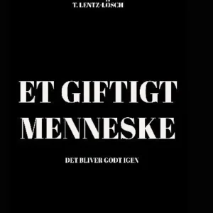 Et giftigt menneske