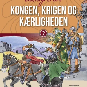 Eventyret om Kongen, krigen og kærligheden