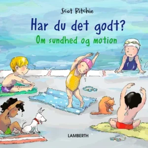 Har du det godt?