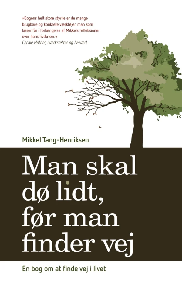 Man skal dø lidt, før man finder vej