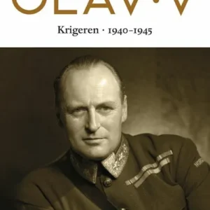 Olav V : krigeren : 1940-1945
