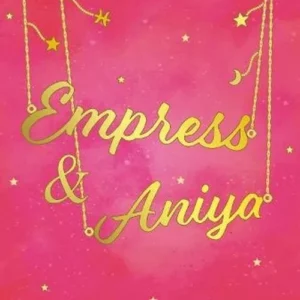 Empress & Aniya