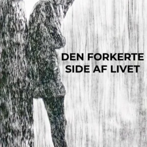 Den forkerte side af livet