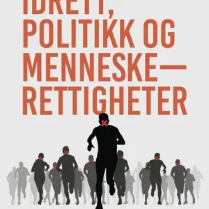 Idrett, politikk og menneskerettigheter