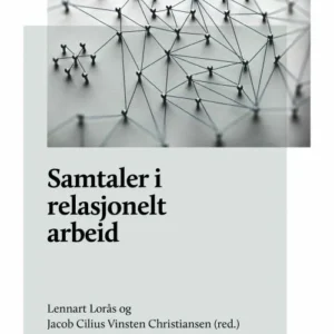 Samtaler i relasjonelt arbeid