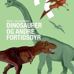 Pirana - Lær med Quizzer Dinosaurer og andre fortidsdyr