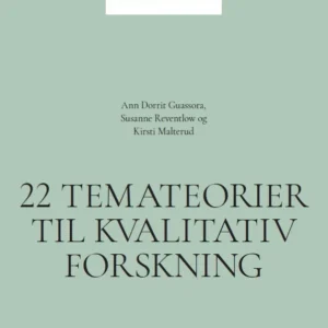 22 temateorier til kvalitativ forskning