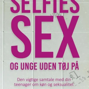 Selfies, sex og unge uden tøj på