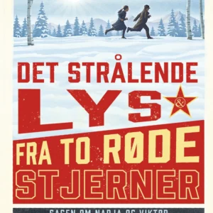 Det strålende lys fra to røde stjerner