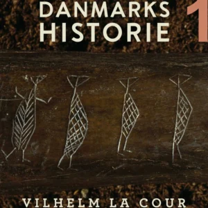 Danmarks historie. Bind 1