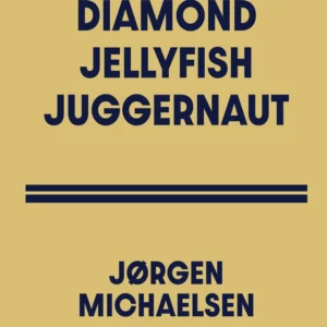DIAMOND JELLYFISH JUGGERNAUT