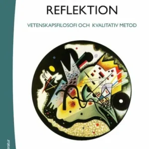 Tolkning och reflektion : vetenskapsfilosofi och kvalitativ metod