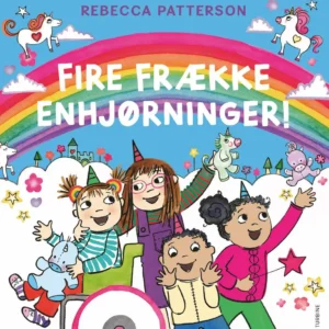 Fire frække enhjørninger