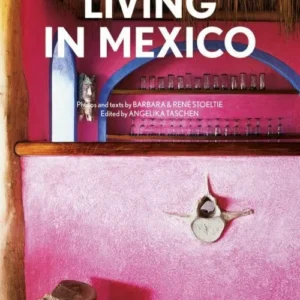 Living in Mexico. 40th Ed.